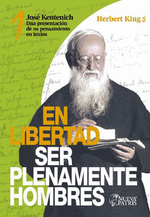 King N 1  En libertad, ser plenamente hombres.  Herbert King