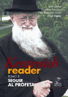 Kentenich Reader Tomo 3: Seguir al profeta.  Peter Locher