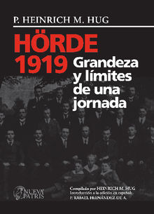 Hrbe 1919: Grandeza y limites de una jornada.  Heinrich Hug