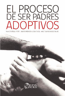 El Proceso de ser padres adoptivos.  Marta Hermosilla