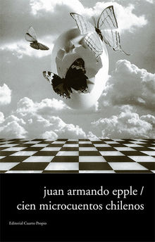 Cien microcuentos chilenos.  Juan Armando Epple