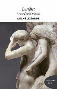 Eurdice: Relato de una travesa.  Michle Sarde