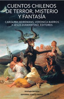 Cuentos chilenos de terror, misterio y fantasa.   Carolina Heiremans Prez