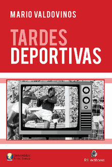 Tardes deportivas.  Mario Valdovinos