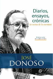 Diarios, ensayos, crnicas .  Jos Donoso