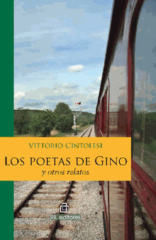 Los poetas de Gino y otros relatos.  Vittorio Cintolesi