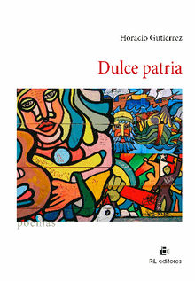 Dulce patria.  Horacio Gutirrez 