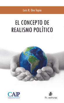 El concepto de realismo poltico.  Luis Oro Tapia