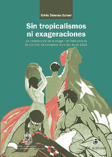 Sin tropicalismos ni exageraciones.  Sylvia Dmmer Scheel 