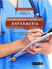 Procedimientos bsicos de enfermera para profesionales y estudiantes de Ciencias de la Salud.  Helbia Marambio