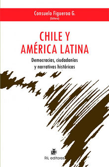 Chile y Amrica Latina.  Consuelo Figueroa