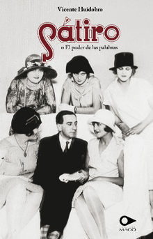 Stiro o el poder de las palabras.  Vicente Huidobro