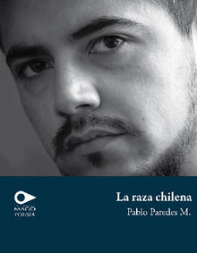 La raza chilena.  Pablo Paredes