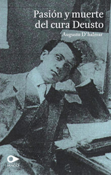 Pasin y muerte del Cura Deusto.  Augusto Dhalmar