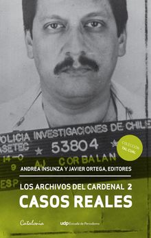Los archivos del cardenal 2. Casos reales.   Javier Ortega