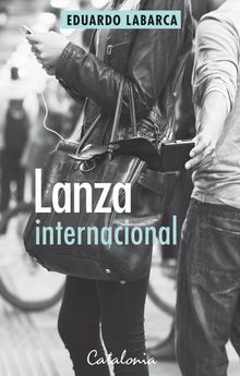 Lanza internacional.   Eduardo Labarca