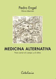 Medicina alternativa.   Pedro Engel