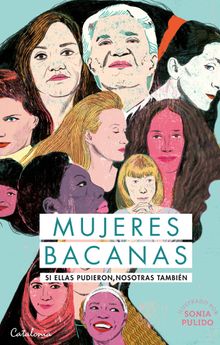 Mujeres bacanas.  Sofa Garca-Huidobro 