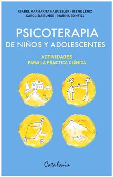 Psicoterapia de nios y adolescentes.   Irene Lniz