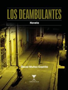 Los deambulantes.   scar Muoz