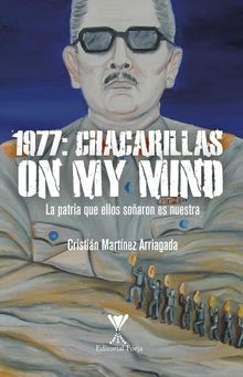 1977: CHACARILLAS On my mind.   Cristin Martnez