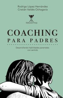 Coaching para padres.   Cristin Valds Ochagava