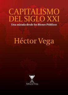 Capitalismo del Siglo XXI.   Hctor Vega