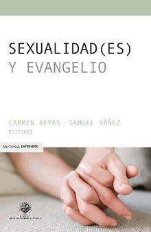 Sexualidades y evangelio.  Samuel Yez