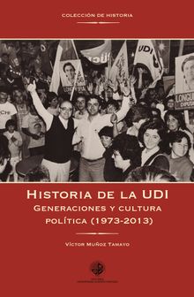 Historia de la UDI.  Vctor Muoz Tamayo