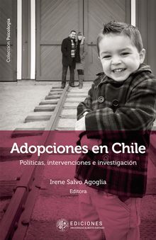 Adopciones en Chile.   Irene Salvo