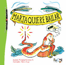 Marta quiere bailar  - Bilinge.  Mariana Ramrez