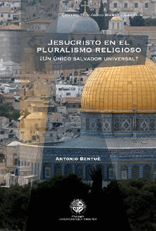 Jesucristo en el pluralismo religioso.  Antonio Bentu