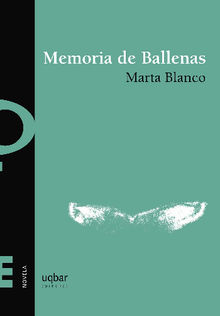 Memoria de ballenas.  Marta Blanco
