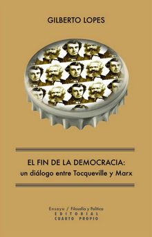 El fin de la democracia.  Gilberto Lopes