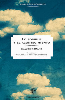 Lo posible y el acontecimiento.  Claude Romano