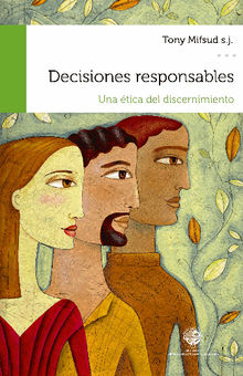 Decisiones responsables.  Tony Mifsud