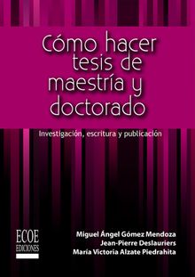 Cmo hacer tesis de maestra y doctorado.  Gmez Miguel 