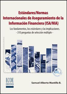 Estndares/Normas Internacionales de Aseguramiento de la Informacin Financiera (ISA/NIA).  Samuel Mantilla