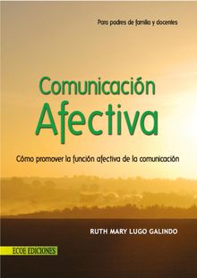 Comunicacin afectiva.  Ruth Lugo