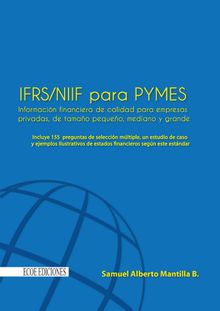 IFRS/NIIF para Pymes.  Samuel Alberto Mantilla