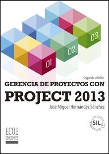 Gerencia de proyectos con Project 2013.  Jos Miguel Hernndez Snchez