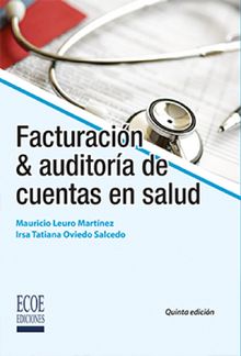 Facturacin y auditora de cuentas en salud.  Mauricio Leuro Martnez