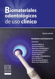 Biomateriales odontolgicos de uso clnico.  Humberto Guzmn