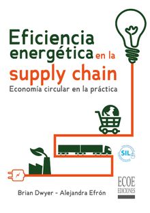 Eficiencia energtica en la supply chain .  Brian y Efrn Alejandra Dwyer