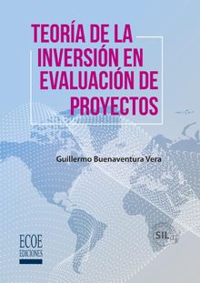 Teora de la inversin en evaluacin de proyectos.  Guillermo Buenaventura