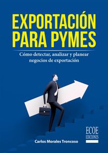 Exportacin para pymes.  Carlos Morales Troncoso