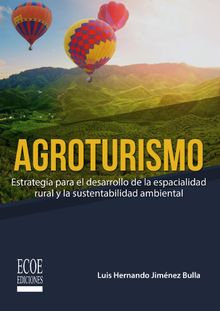 Agroturismo.  Luis Hernando Jimnez Bulla