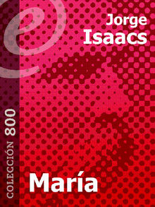 Mara.  Jorge Isaacs