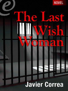 The Last Wish Woman.  Javier Correa