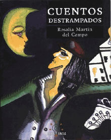 Cuentos Destrampados.  Rosala Martn del Campo